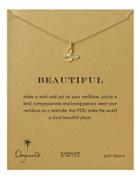 Dogeared 'beautiful' Necklace