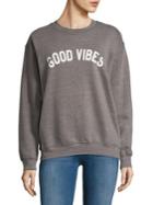 Suburban Riot Good Vibes Sweatshirt