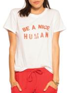 Suburban Riot Be A Nice Human Loose Tee