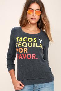 Chaser Tacos Y Tequila Washed Blue Sweatshirt