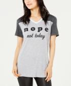 Love Tribe Juniors' Nope Not Today Graphic-print T-shirt
