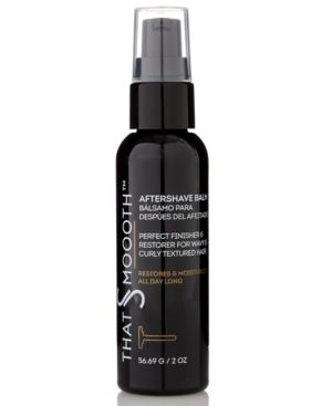 That's Smoooth Premium 3 In 1 Natural After-shave Balm From The Workshop At Macy's