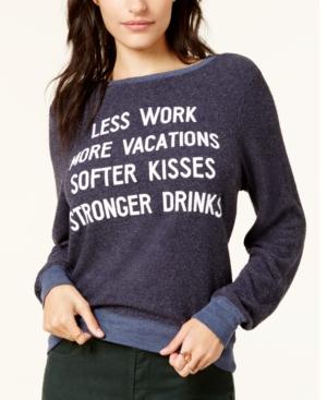 Dream Scene Less Work Stronger Drinks Graphic Sweatshirt