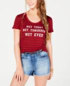 Rebellious One Juniors' Not Today Striped Graphic T-shirt