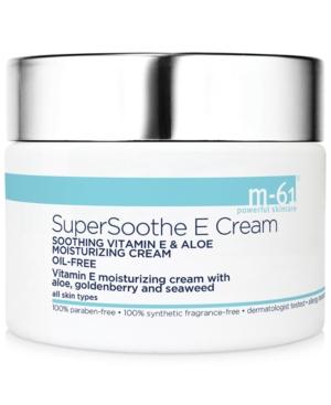 M-61 By Bluemercury Supersoothe E Cream, 1.7 Oz