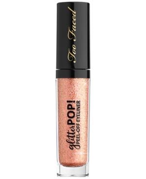Too Faced Glitter Pop! Peel-off Eyeliner