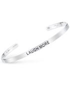 Unwritten Laugh More Engraved Cuff Bracelet In Sterling Silver