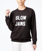 Sub Urban Riot Slow Jams Graphic Sweatshirt