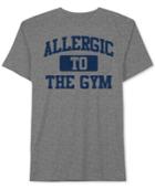 Jem Men's Allergic To The Gym Graphic-print T-shirt