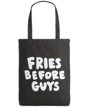 Ban. Do Fries Before Guys Tote