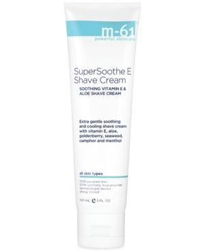 M-61 By Bluemercury Supersoothe E Shave Cream, 5 Oz