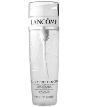 Lancome Eau Fraiche Douceur Micellar Cleansing Water, 6.8 Fl Oz