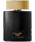 Tom Ford Noir Pour Femme Eau De Parfum, 3.4 Oz