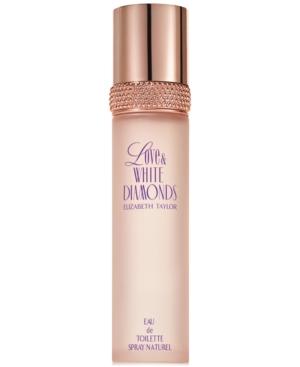 Elizabeth Taylor Love & White Diamonds Eau De Toilette Spray, 3.3 Oz.