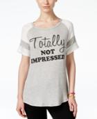Rebellious One Juniors' Totally Not Impressed Graphic T-shirt