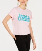 Rebellious One Juniors' I Need A Vacation T-shirt