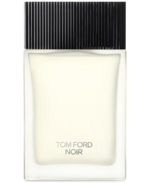 Tom Ford Noir Men's Eau De Toilette Spray, 3.4 Oz