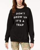 Hybrid Juniors' It's A Trap Graphic Sweatshirt