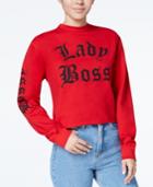 Freeze 24-7 Juniors' Cotton Lady Boss Graphic Sweatshirt