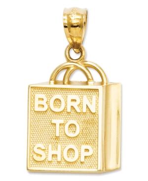 "14k Gold Charm, ""born To Shop"" Shopping Bag Charm"