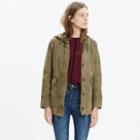 Madewell Hooded Brimfield Jacket