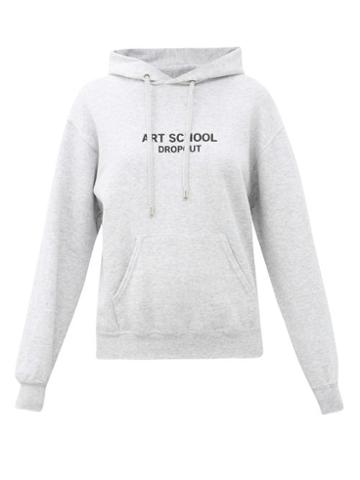 Matchesfashion.com Art School - Art School Dropout-print Cotton Hooded Sweatshirt - Womens - Dark Grey
