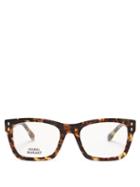 Matchesfashion.com Isabel Marant Eyewear - Trendy Rectangular Tortoiseshell-acetate Glasses - Womens - Tortoiseshell