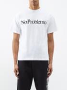 Aries - No Problemo-print Cotton-jersey T-shirt - Mens - White