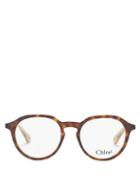 Matchesfashion.com Chlo - Round Bio-acetate Glasses - Womens - Tortoiseshell