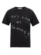 Ludovic De Saint Sernin - Don't Ruin My Fantasy-print Cotton-jersey T-shirt - Womens - Black