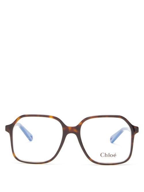 Matchesfashion.com Chlo - Willow Oversized Square Acetate Glasses - Womens - Tortoiseshell