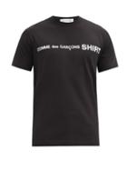 Matchesfashion.com Comme Des Garons Shirt - Logo-print Cotton-jersey T-shirt - Mens - Black