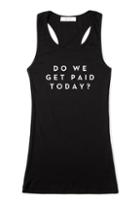 Milly Do We Get Paid Today Tank - Black