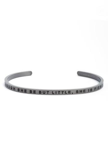 Women's Mantraband Though She Be But Little, She Is Fierce Cuff Bracelet