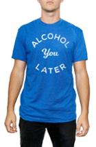 Men's Kid Dangerous Alcohol You Later Graphic T-shirt