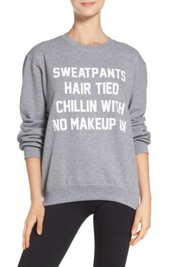 Women's Private Party Chillin' With No Makeup On Sweatshirt - Grey