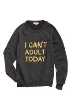 Women's Bow & Drape I Can't Adult Today Sweatshirt