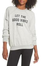 Women's Spiritual Gangster Let The Good Vibes Roll Perfect Pullover - Grey
