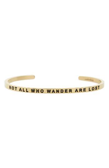 Women's Mantraband Not All Who Wander Are Lost Engraved Cuff