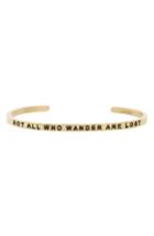 Women's Mantraband Not All Who Wander Are Lost Engraved Cuff