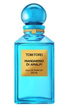 Tom Ford Private Blend Mandarino Di Amalfi Eau De Parfum Decanter