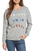 Women's South Parade Friday I'm In Love Sweatshirt