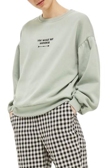 Women's Topshop You Make Me Wonder Puff Sweatshirt Us (fits Like 0-2) - Green