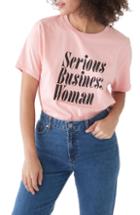 Women's Ban. Do Serious Business Woman Classic Tee