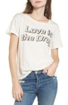 Women's Junk Food Love Is The Drug Tee