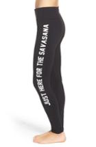 Women's Spiritual Gangster Here For The Savasana Leggings - Black