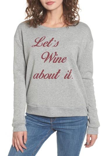 Women's Project Social T Let's Wine About It Sweatshirt - Grey