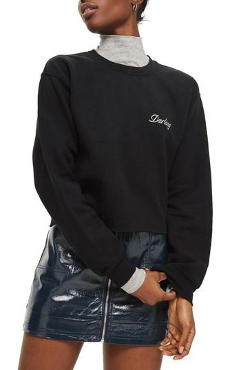 Women's Topshop Darling Slogan Crop Sweatshirt - Black