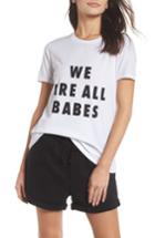 Women's Brunette The Label We Are All Babes Tee /small - White