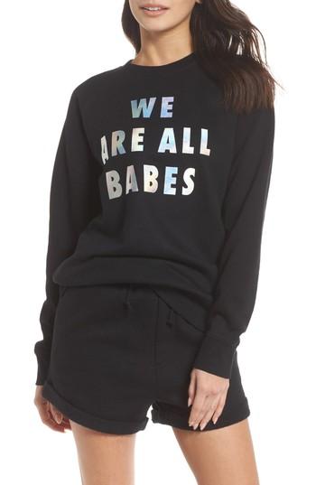 Women's Brunette The Label We Are All Babes Sweatshirt /small - Black